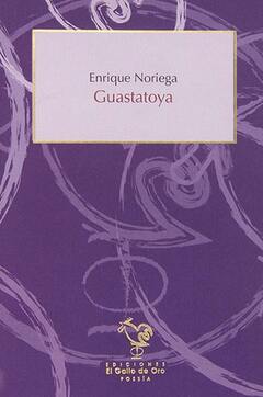 Guastatoya. Enrique Noriega