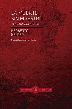 La muerte sin maestro. Herberto Helder