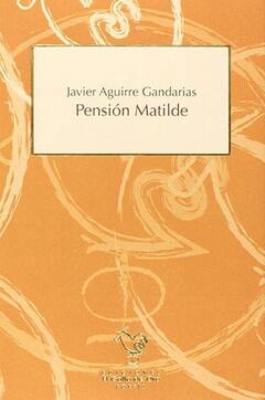 Pensión Matilde. Javier Aguirre Gandarias