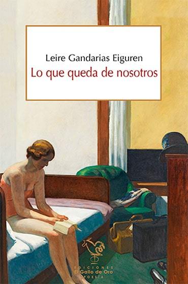 Lo que queda de nosotros - Leire Gandarias Eiguren