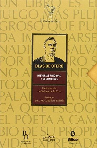 Historias fingidas y verdaderas. Blas de Otero