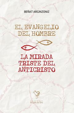 El evangelio del hombre