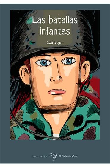 Las batallas infantes - Iñigo Zaitegui