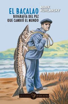 El bacalao - Mark Kurlansky