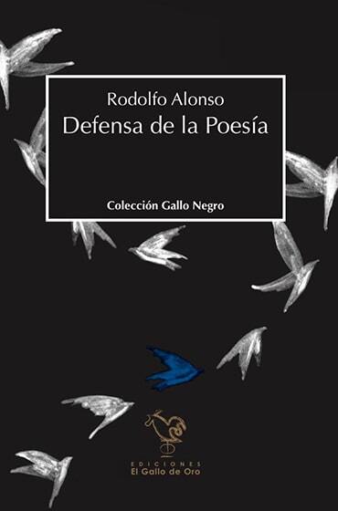 Defensa de la poesía. Rodolfo Alonso