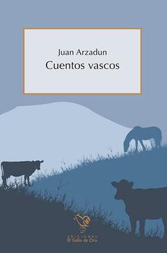 Cuentos vascos. Juan Arzadun