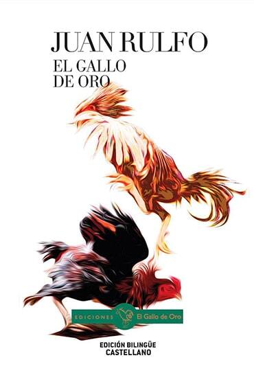 El gallo de oro. Juan Rulfo