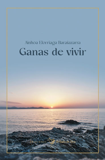 Ganas de vivir - Ainhoa Elorriaga