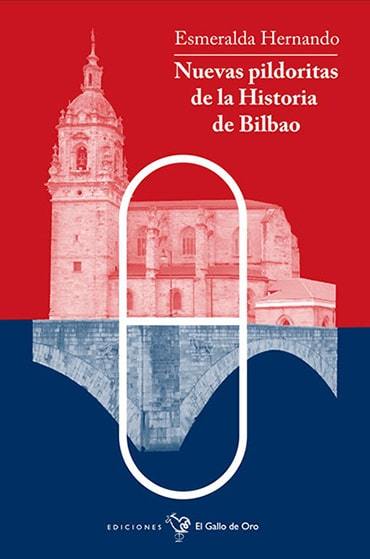 Nuevas pildoritas de la historia de Bilbao