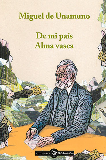 De mi país / Alma Vasca. Miguel de Unamuno